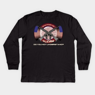 What Part of "Shall Not Infringe" Do You Not Understand? Kids Long Sleeve T-Shirt